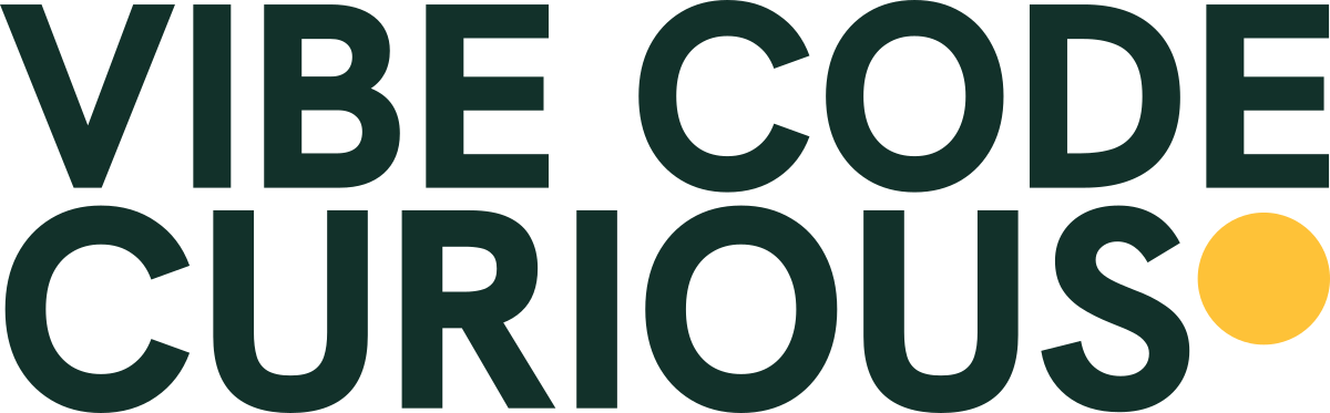 Vibe Code Curious — home